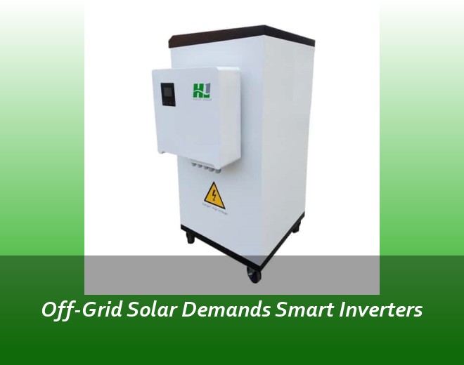 Off-Grid Solar Demands Smart Inverters